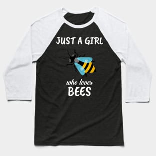 Just A Girl Who Loves Bees Baseball T-Shirt